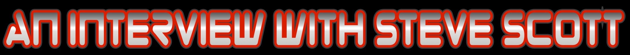 A Steve Scott interview